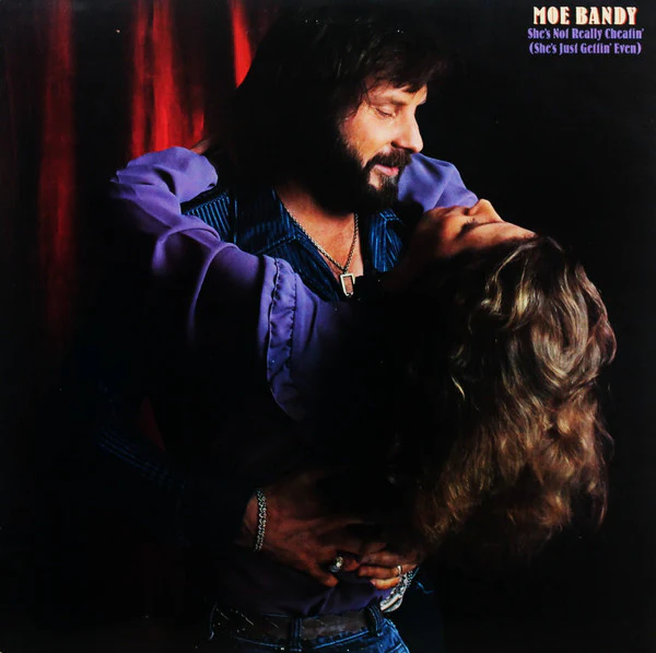 Moe Bandy - She's Not Really Cheatin' (She's Just Gettin' Even) (LP, Album) OLD NEW STOCK SEALED