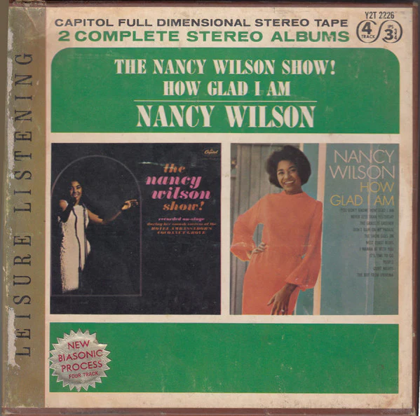 Nancy Wilson - The Nancy Wilson Show! / How Glad I Am (Reel, 4tr Stereo, 7" Reel, Album, Comp) (Very Good Plus (VG+))