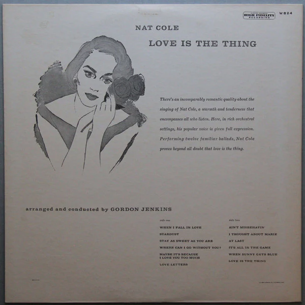 Nat King Cole - Love Is The Thing (LP, Album, Mono, RE) (Very Good Plus (VG+)) - Image 2