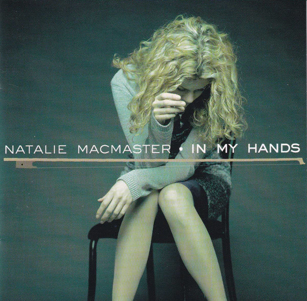 Natalie MacMaster - In My Hands (CD, Album) (Near Mint (NM or M-))