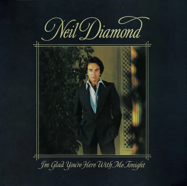 Neil Diamond - I'm Glad You're Here With Me Tonight (LP, Album, RE, San) (Very Good Plus (VG+))
