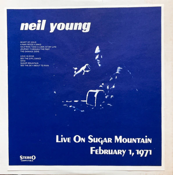 Neil Young - Live On Sugar Mountain: February 1, 1971 (LP, Mono, Unofficial) (Very Good Plus (VG+))