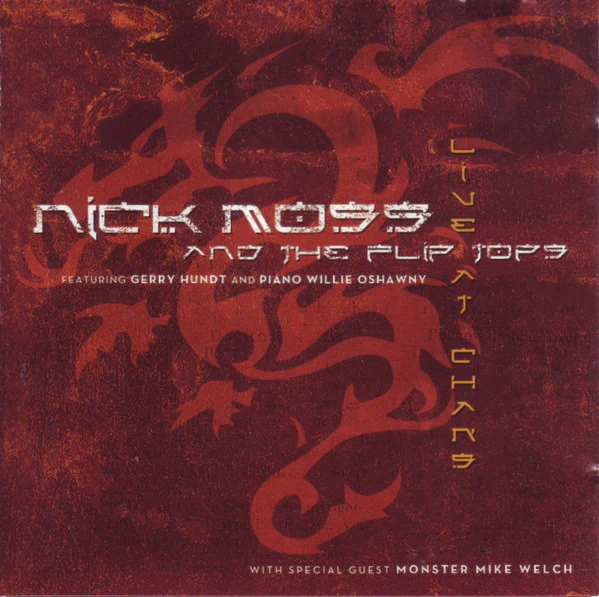 Nick Moss And The Flip Tops - Live At Chan's (CD, Album) (Near Mint (NM or M-))