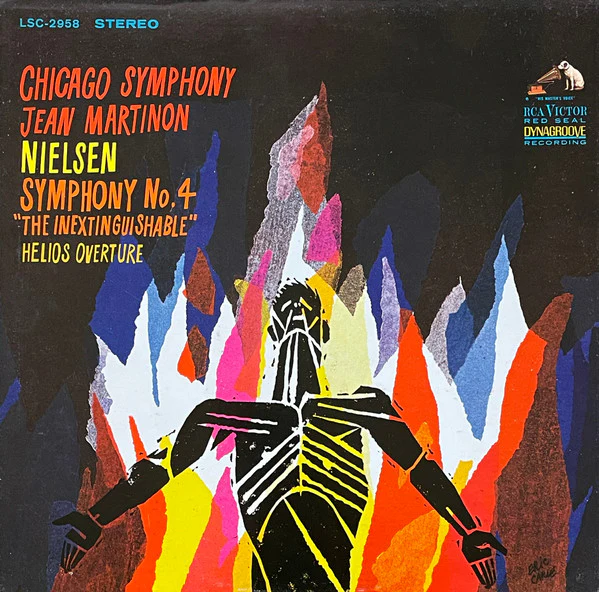 Carl Nielsen / Chicago Symphony Orchestra, Jean Martinon - Symphony No. 4 "The Inextinguishable" - Helios Overture (LP, Album, 3rd) (Very Good Plus (VG+))