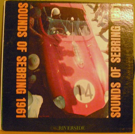 No Artist - Sounds Of Sebring 1961 (LP) (Good Plus (G+))