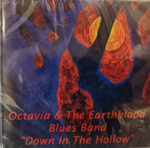 Octavia & The Earthblood Blues Band - Down In The Hollow (CD, Album) (Mint (M))