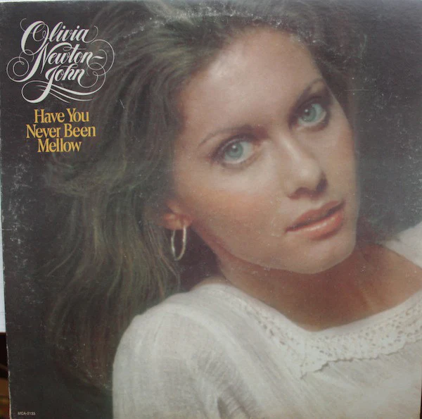 Olivia Newton-John - Have You Never Been Mellow (LP, Album, Glo) (Very Good (VG))