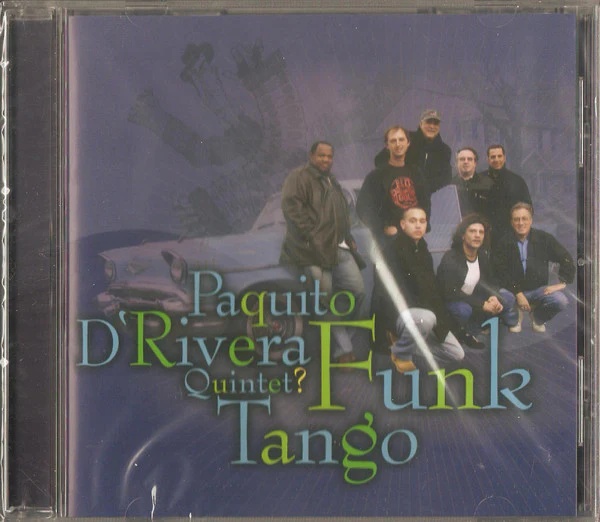 Paquito D'Rivera Quintet - Funk Tango (CD, Album) (Very Good Plus (VG+)) - Image 4