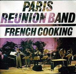 Paris Reunion Band - French Cooking (LP) (Very Good Plus (VG+))