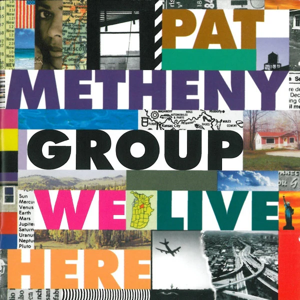 Pat Metheny Group - We Live Here (CD, Album) (Very Good Plus (VG+))
