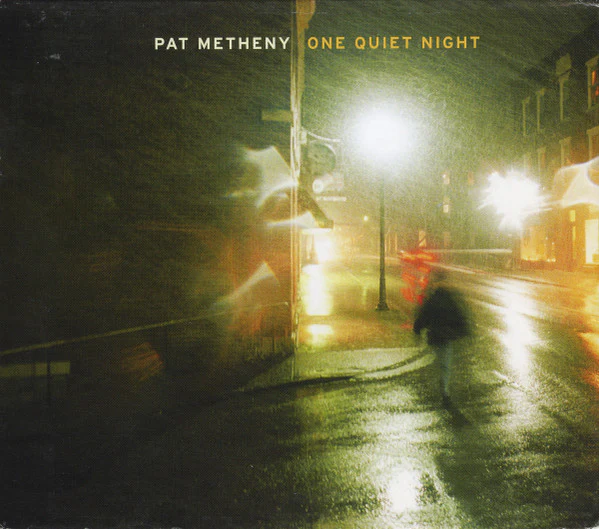 Pat Metheny - One Quiet Night (CD, Album, O-C) (Near Mint (NM or M-))