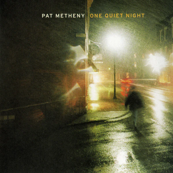 Pat Metheny - One Quiet Night (CD, Album, O-C) (Near Mint (NM or M-)) - Image 5