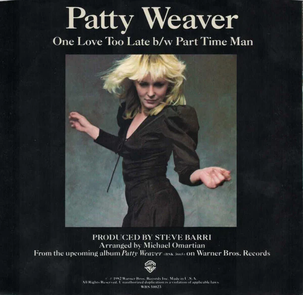 Patty Weaver - One Love Too Late (7") (Very Good Plus (VG+)) - Image 4