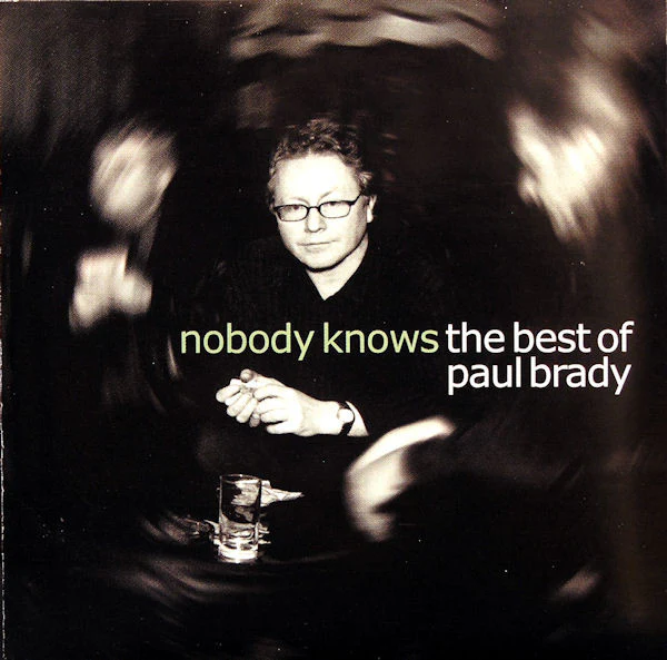 Paul Brady - Nobody Knows: The Best Of Paul Brady (CD, Comp) (Very Good Plus (VG+))