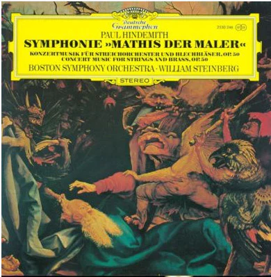 Paul Hindemith, Boston Symphony Orchestra • William Steinberg - Symphonie "Mathis Der Maler" / Konzertmusik Für Streichorchester Und Blechbläser, Op. 50 = Concert Music For Strings And Brass, Op. 50 (LP) (Near Mint (NM or M-))