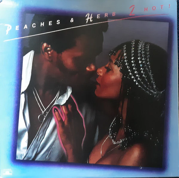 Peaches & Herb - 2 Hot! (LP, Album, Pit) (Near Mint (NM or M-))