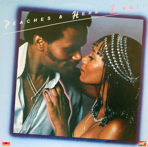 Peaches & Herb - 2 Hot! (LP, Album, PRC) (Very Good Plus (VG+))