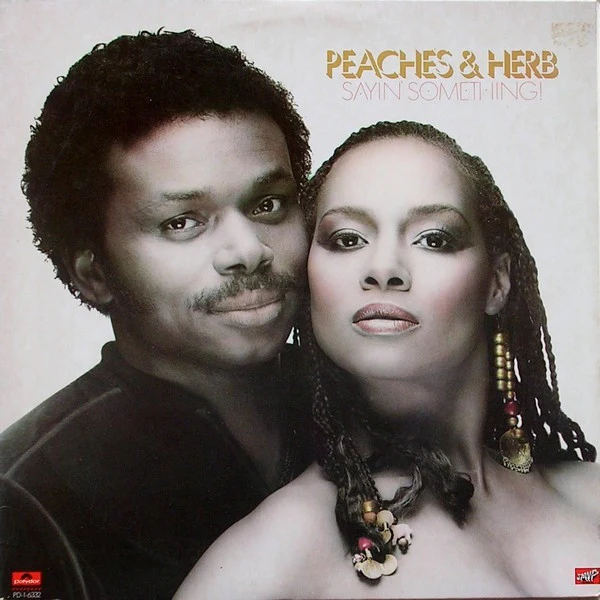 Peaches & Herb - Sayin' Something! (LP, Album) (Very Good (VG))