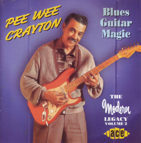 Pee Wee Crayton - Blues Guitar Magic (The Modern Legacy Volume 2) (CD, Comp) (Near Mint (NM or M-))