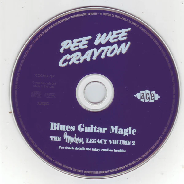 Pee Wee Crayton - Blues Guitar Magic (The Modern Legacy Volume 2) (CD, Comp) (Near Mint (NM or M-)) - Image 3