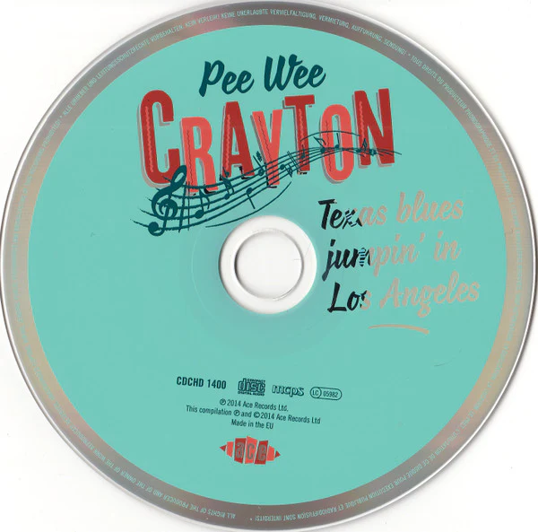 Pee Wee Crayton - Texas Blues Jumpin' In Los Angeles: The Modern Music Sessions 1948-1951 (CD, Comp) (Near Mint (NM or M-)) - Image 2