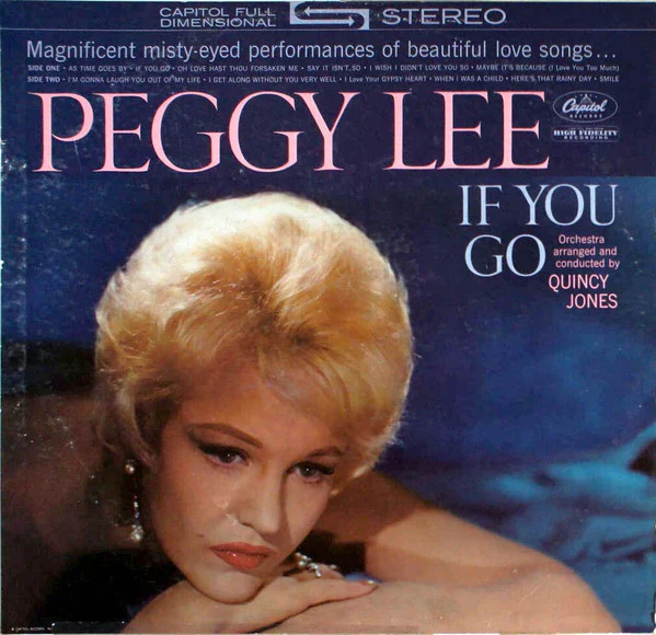 Peggy Lee , Orchestra arranged and conducted by Quincy Jones - If You Go (LP) (Very Good Plus (VG+))