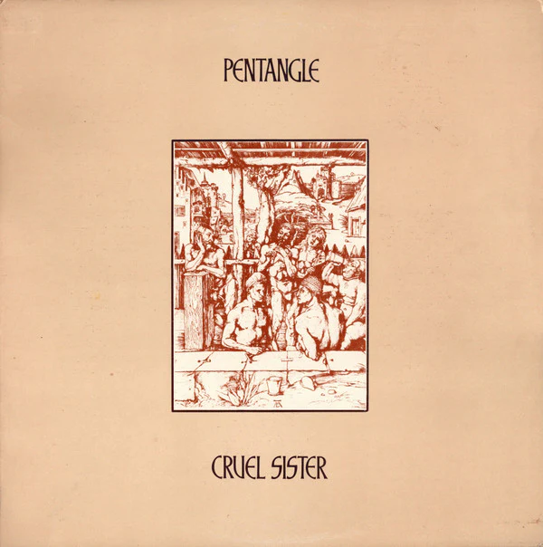 Pentangle - Cruel Sister (LP, Album, Gat) (Very Good Plus (VG+))