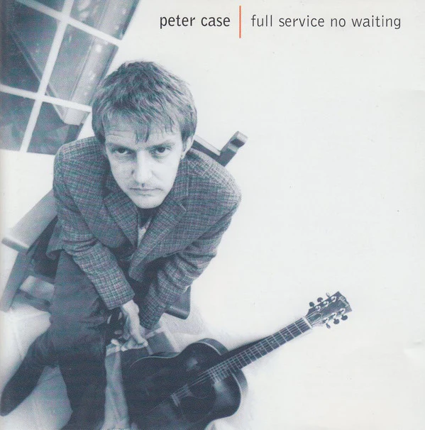 Peter Case - Full Service No Waiting (CD, Album) (Near Mint (NM or M-))