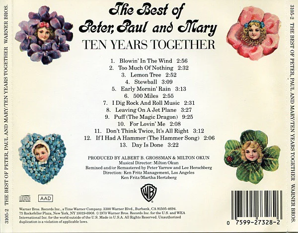 Peter, Paul And Mary* - The Best Of Peter, Paul And Mary / Ten Years Together (CD, Comp, M/Print, RM) (Very Good (VG)) - Image 2