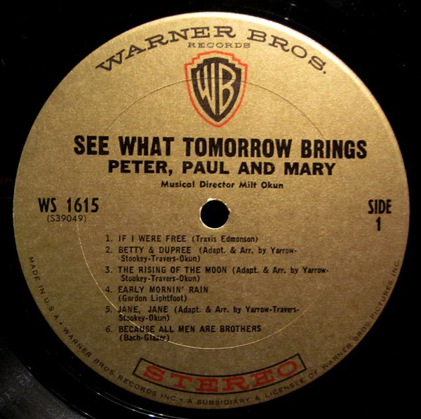 Peter, Paul & Mary - See What Tomorrow Brings (LP, Album, Gol) (Very Good Plus (VG+)) - Image 3