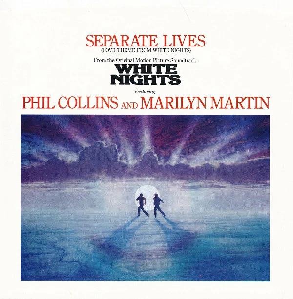 Phil Collins And Marilyn Martin - Separate Lives (Love Theme From White Nights) (7", Spe) (Very Good Plus (VG+))