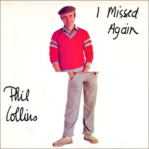 Phil Collins - I Missed Again (7", Single, SP ) (Very Good (VG))