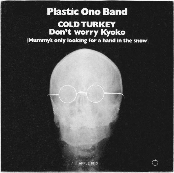 The Plastic Ono Band - Cold Turkey / Don't Worry Kyoko (Mummy's Only Looking For A Hand In The Snow) (7", Single, Scr) (Very Good Plus (VG+))