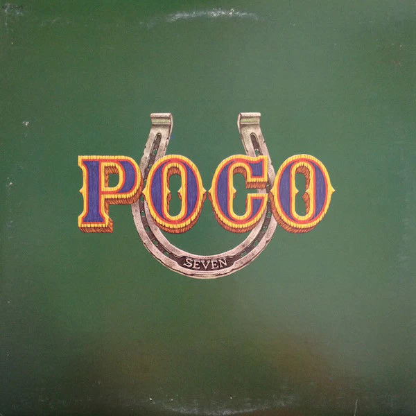 Poco - Poco Seven (LP, Album, San) (Very Good Plus (VG+))