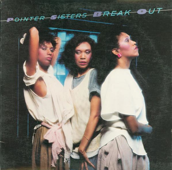 Pointer Sisters - Break Out (LP, Album, RCA) (Near Mint (NM or M-))