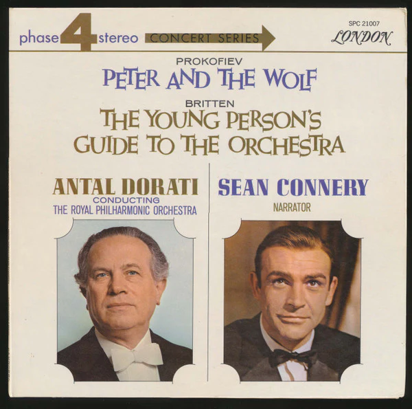 Sergei Prokofiev / Benjamin Britten - Antal Dorati Conducting The Royal Philharmonic Orchestra, Sean Connery - Peter And The Wolf / The Young Person's Guide To The Orchestra (LP, Album) (Very Good Plus (VG+))