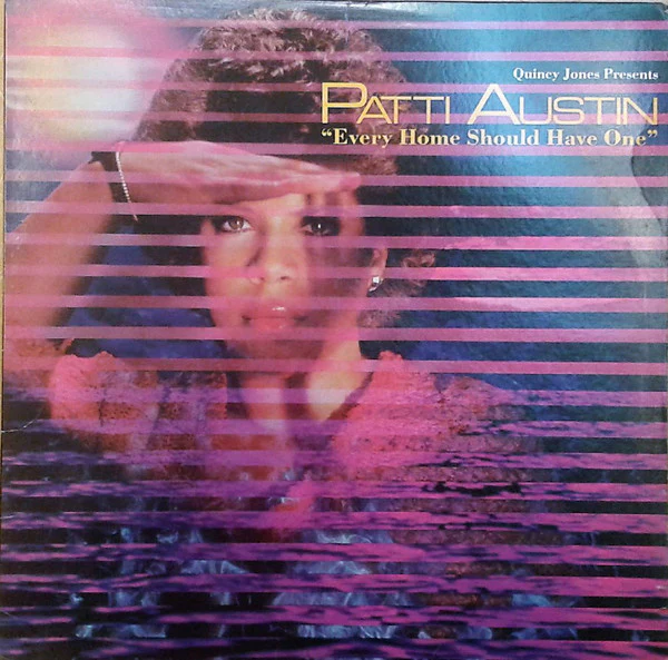 Quincy Jones Presents Patti Austin - Every Home Should Have One (LP, Album, Win) (Very Good (VG))