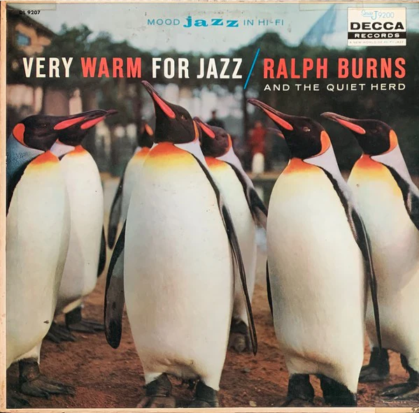 Ralph Burns And The Quiet Herd - Very Warm For Jazz (LP, Album, Mono) (Very Good Plus (VG+))