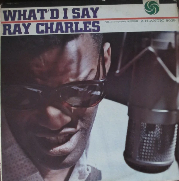 Ray Charles - What'd I Say (LP, Album, Mono, RE) (Very Good Plus (VG+))