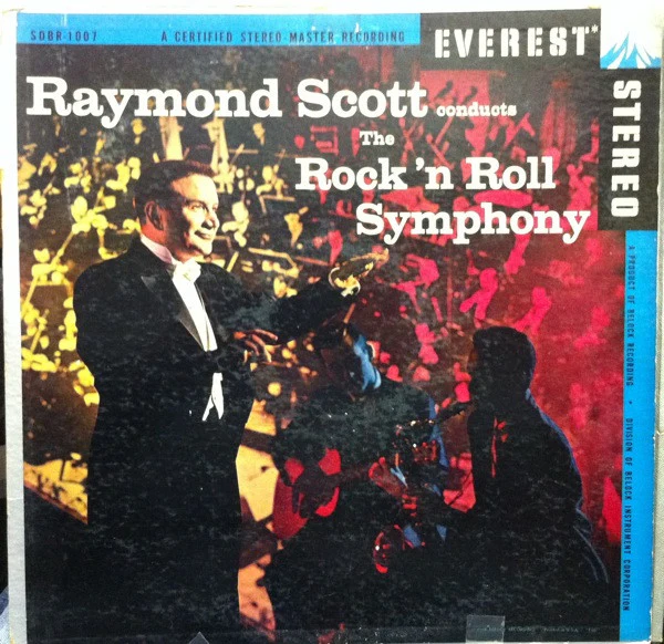 Raymond Scott - Raymond Scott Conducts The Rock 'N Roll Symphony (LP, Album) (Very Good (VG))