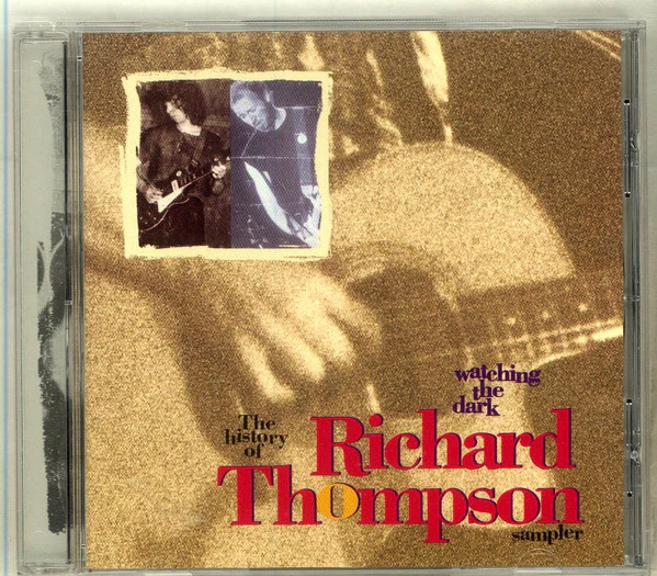 Richard Thompson - Watching The Dark Sampler (The History Of Richard Thompson) (CD, Comp, Promo, Smplr) (Near Mint (NM or M-))