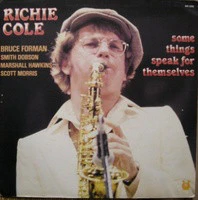 Richie Cole - Some Things Speak For Themselves (LP, Album) (Very Good (VG))