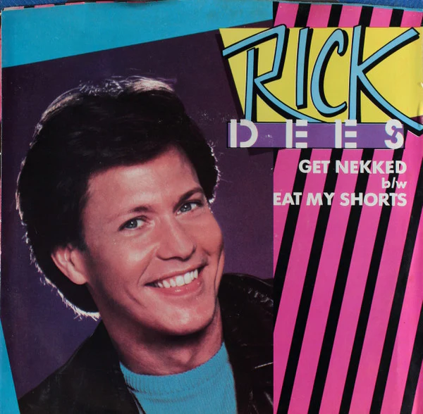 Rick Dees - Get Nekked (7") (Very Good (VG))