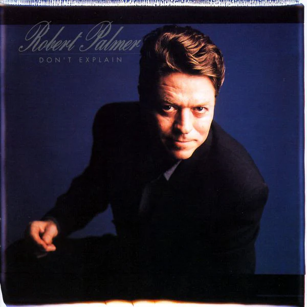 Robert Palmer - Don't Explain (CD, Album, M/Print) (Near Mint (NM or M-))