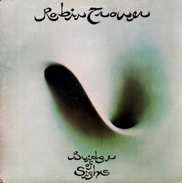 Robin Trower - Bridge Of Sighs (LP, Album, San) (Good Plus (G+))