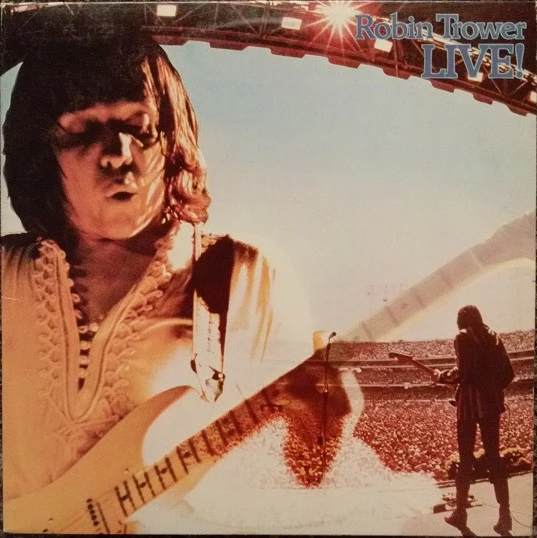Robin Trower - Robin Trower Live! (LP, Album, L.A) (Very Good Plus (VG+))