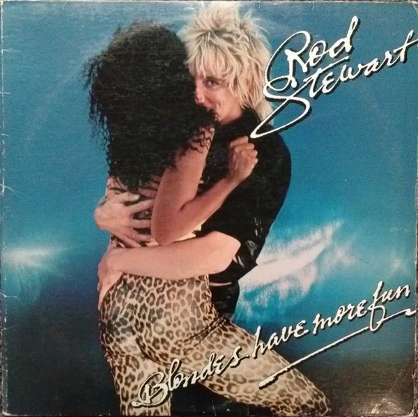 Rod Stewart - Blondes Have More Fun (LP, Album, L.A) (Very Good (VG))