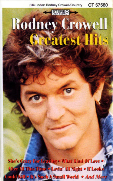 Rodney Crowell - Greatest Hits (Cass, Comp, Dol) (Near Mint (NM or M-))