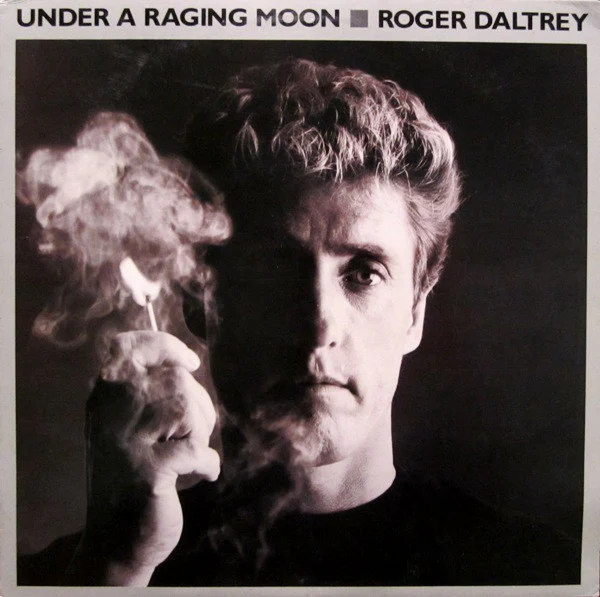 Roger Daltrey - Under A Raging Moon (LP, Album, SP ) (Very Good Plus (VG+))