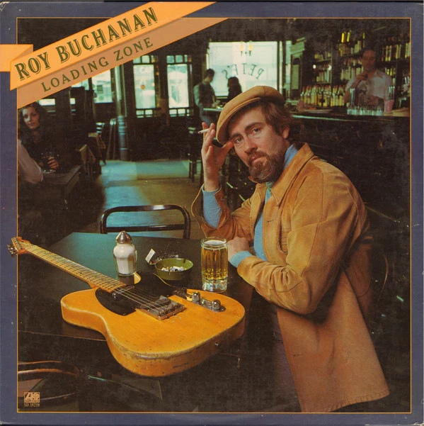 Roy Buchanan - Loading Zone (LP, Album, Pre) (Near Mint (NM or M-))